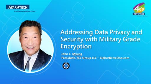 【Application Focus Embedded Forum-Mission Critical】Addressing Data Privacy and Security with Military Grade Encryption ｜2023 EIoT WPC